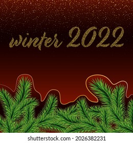 Winter 2022 vector christmas background with pine branches and sparkles