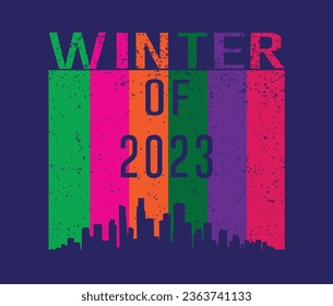 Winter Of 2023 T-Shirt Design