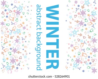 winter abstract background, snowflakes, trees, mittens, boots, snowmen, snow, frost, hat, ice, stars, horses to ride on the ice, skis and poles