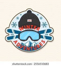 Winter adventures. Vector ski club retro badge, textile patch. Concept for shirt, print, seal or stamp with mountain, ski glasses, winter sport hat. Family vacation, activity or travel. For logo