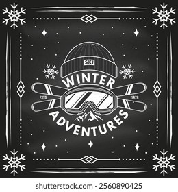 Winter adventures. Vector ski club flyer, poster, banner on the chalkboard. Concept for shirt, print, seal or stamp with mountain, ski glasses, winter sport hat. For logo design, patches