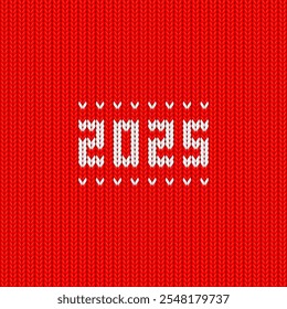 Winter background with 2025 knit pattern. Wool fabric texture for Happy New Year and Christmas holidays. Nordic knitting jumper with year number. 2025 embroidery on red cloth, vector illustration