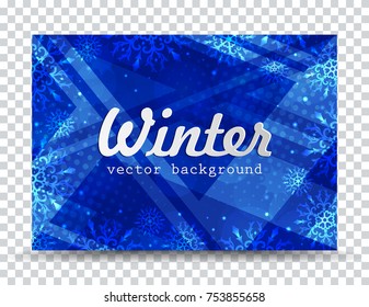 Winter background with snowflakes. Christmas frame. New Year background with space for your text