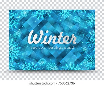 Winter background with snowflakes. Christmas Greeting Card. New Year background with space for your text. Winter template. New Year flyer. Christmas backdrop. 