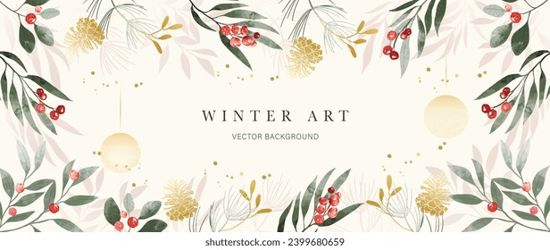 Winter background vector. Hand painted watercolor and gold brush texture, holly berry, bauble ball, pine cone hand drawing. Abstract art design for wallpaper, wall art, cover, wedding. invite card.