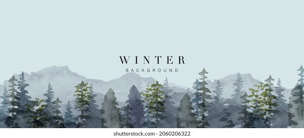 Winter background vector. Pine tree watercolor hand drawing. Abstract art design for greeting card, cover, wallpaper, wall arts, wedding and invite card.