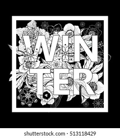 Winter background.Composition of hand-drawn winter flowers for design winter postcards, brochures, banners, flyers. The inscription winter. Isolated on black background
