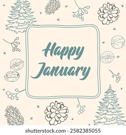 Winter banner with tree, walnut, cone, berries Happy January on gentle background vector template calendar