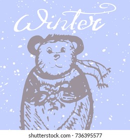 Winter bear calligraphy card. Cute Hand Drawn Vector Illustration for Christmas cards, happy new year, Valentine's Day, Anniversary, birthday.