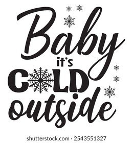 Winter Black and White Quotes Design. Perfect design for greeting cards posters T shirts banners