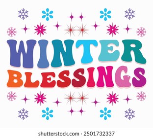 Winter Blessings Retro Svg,Christmas Svg,Winter Funny Shirt,Calligraphy t shirt,Winter Silhouette,Winter Says Svg,Cut File,Silhouette,Fall Season,Retro Vintage