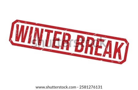 WINTER BREAK rubber stamp on white background. WINTER BREAK Stamp.