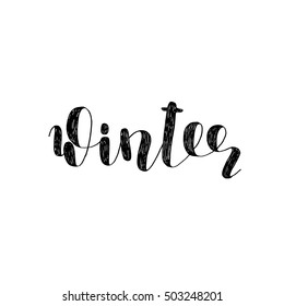Winter. Brush hand lettering illustration. Inspiring quote. Motivating modern calligraphy. Can be used for photo overlays, posters, holiday clothes, prints, cards and more.