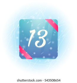 Winter calendar icon with date 13 vector illustration. Calendar with ribbon on ice and falling snow.