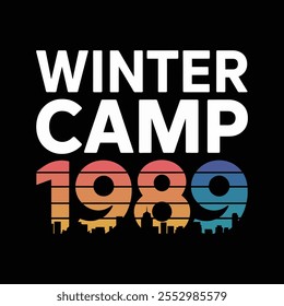 Winter camp 1989. Winter t shirt design vector. winter weather. typography t shirt design.