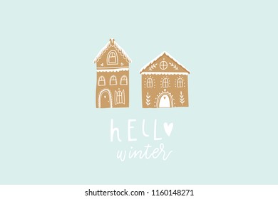 Winter card with christmas cookie house. Hand drawn holiday postcards, poster, invitation design. Hello winter. Vector illustration