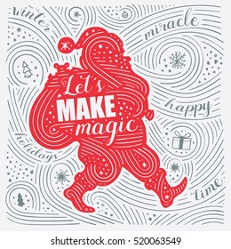 Winter Card. The Lettering - Let's Make Magic. New Year / Christmas Design. Handwritten Swirl Pattern. Vector Illustration.