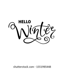 Winter card on white background. Hello winter design. Abstract concept graphic element. Vector logo design. Typographic background. Retro typography. Black white illustration. Vector script.