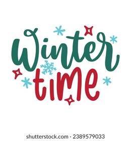 Winter and Christmas Lettering Quotes For Printable Posters, Cards, Tote Bags, Mugs, T-Shirt Design