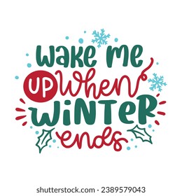 Winter and Christmas Lettering Quotes For Printable Posters, Cards, Tote Bags, Mugs, T-Shirt Design