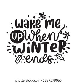 Winter and Christmas Lettering Quotes For Printable Posters, Cards, Tote Bags, Mugs, T-Shirt Design