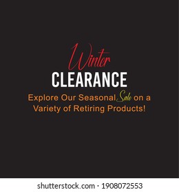 Winter Clearance Sale Vector Illustration Banner. Explore our seasonal Sale on a variety of retiring products. Design Social Media Post.