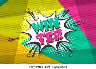 Winter comic text speech bubble pop art. Comics book halftone geometric background. Vector dialogue box balloon.