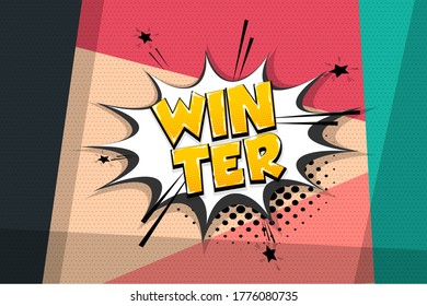 Winter comic text speech bubble pop art. Comics book halftone geometric background. Vector dialogue box balloon.