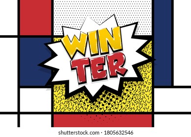Winter comic text speech bubble pop art. Comics book halftone geometric background. Vector dialogue box balloon.