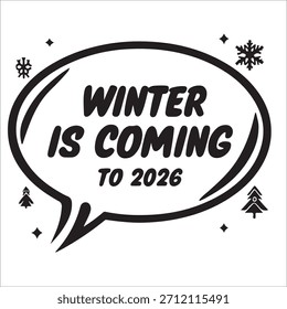 Winter is coming to 2026, text bubble