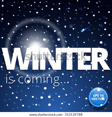 Winter is coming banner
