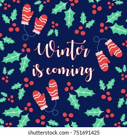Winter is coming greeting card or poster. Vector illustration