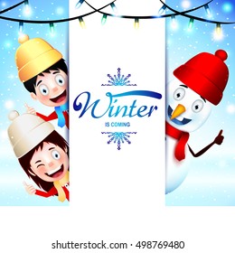 Winter Is Coming Greeting With Happy Kids and Snowman Vector Illustration
