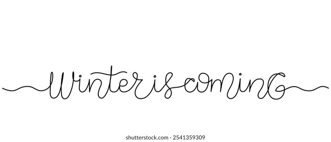 Winter is coming in one line art style. Continuous hand drawn text. Handwritten wintertime season phrase with editable stroke for banner. Outline word monoline