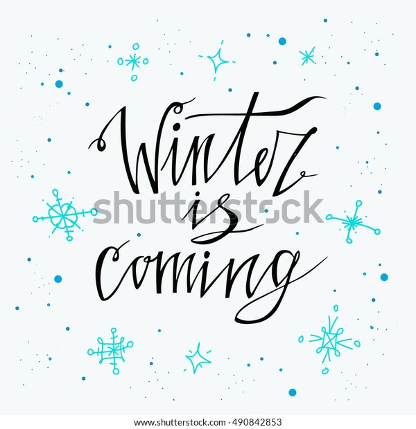 Download Winter Coming Poster Vector Hand Drawn Stock Vector (Royalty Free) 490842853