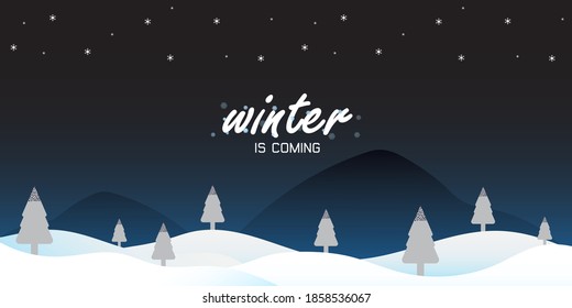 Winter is coming, Winter season night landscape vector background.
