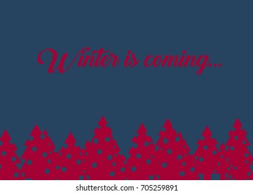 Winter coming soon. Background with inscription for banner or card. announcements. Creative Abstract Winter Is Coming On Background Vector Illustration.
Inscription winter is coming. Emblem. sticker. 