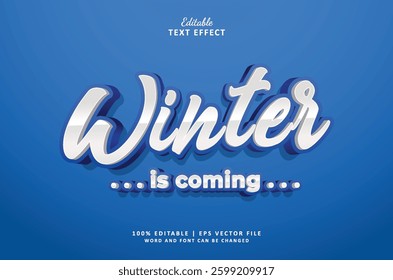 Winter is coming text effect template with 3d style use for logo and business brand