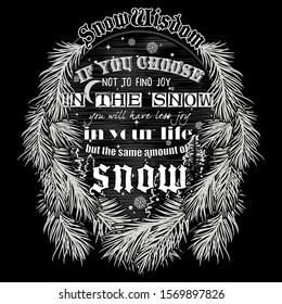Winter design inspiring motivation quote with text. Christmas design, winter holiday, isolated on black, vector illustration 