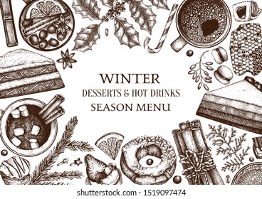 Winter desserts and hot seasonal drinks design. Mulled wine, hot chocolate, coffee, tea and sweet baking illustrations. Hand drawn winter food and drinks sketches. Christmas bar menu template.