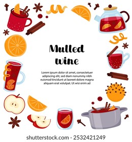 Winter drink border frame. Mulled wine ingredients. Punch in glasses, mugs, pot. Red wine, citrus, spices. Vector illustration set.