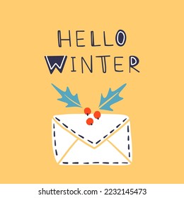 Sobre invernal con inscripción Hola invierno. Ilustración vectorial con elementos coloridos. Afiche tipográfico para tu diseño.