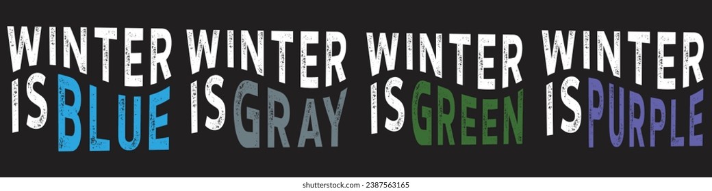 Winter Favorite Colors Winter Lover Blue Green Gray Purple Vector