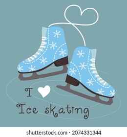 Winter figure skates decorated with snowflakes and lacing heart. I love ice skating text. Vector illustration.