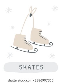 Winter flashcard. Learning English words for kids. Cute hand drawn doodle educational card with skates. Preschool learning material