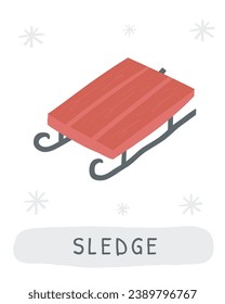 Winter flashcard. Learning English words for kids. Cute hand drawn doodle educational card with sledge. Preschool learning material