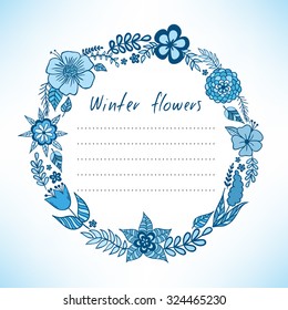 Winter flowers frame. Vector illustration with floral and leaves ornament.