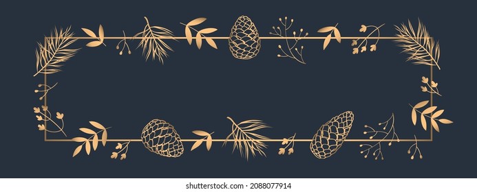 Winter frame for banner, poster. Pine and cedar twigs, leaves and flowers composed of gold art line. Dark grey vector background.