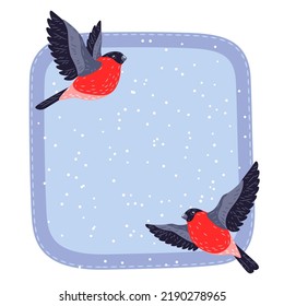 Winter frame with birds bullfinches. Merry Christmas and Happy New Year card.