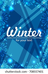 Winter frame with snowflakes. Christmas Greeting Card. New Year background  with space for your text